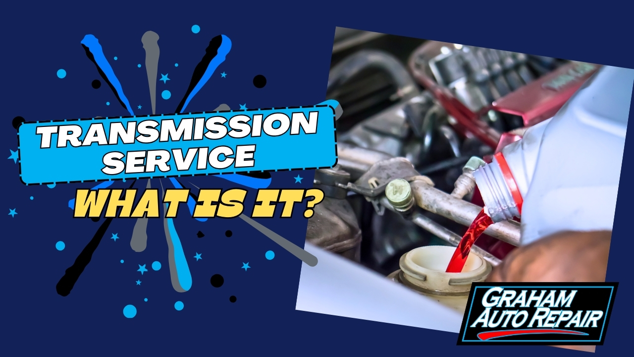 What is a transmission fluid service at Graham Auto Repair